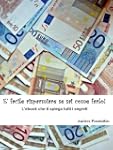 E' Facile Risparmiare Se Sai Come Farlo!
