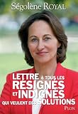 acheter livre occasion Lettre à tous les résignés et indignés qui veulent des solutions