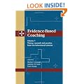Evidence-based Coaching: Vol 1: Theory, Research and Practice from the Behavioural Sciences