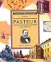 Louis Pasteur and Germs (Science Discoveries)