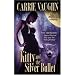 Kitty and the Silver Bullet (Kitty Norville)