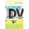 Extreme Dv at Used-Car Prices (How to Write, Direct, Shoot, Edit, and Produce a Digital Video Feature for Less Than $3000) (Paperback)