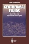 Geothermal Fluids: Chemistry and Expl...