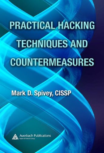 Practical Hacking Techniques and Countermeasures 0849370574 pdf