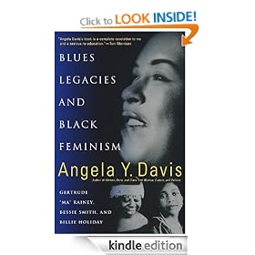 Blues Legacies and Black Feminism: Gertrude Ma Rainey, Bessie Smith, and Billie Holiday (Vintage)