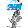 Regular Expression Pocket Reference: Regular Expressions for Perl, Ruby, PHP, Python, C, Java and .NET (Pocket Reference (O'Reilly))