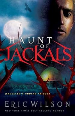 Haunt of Jackals by Eric Wilson Haunt of Jackals by Eric Wilson