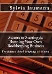 Secrets to Starting & Running Your Ow...