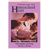 Stories for the Homeschool Heart ~ Patti Maguire Armstrong