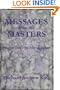 Messages from the Masters: Timeless Truths for Spiritual Seekers