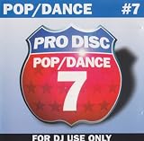Pro Disc #7 Pop/Dance - DJ Only CD