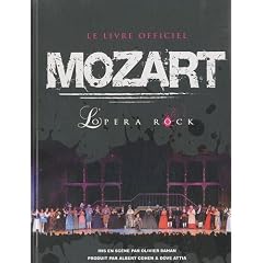 Mozart L'op�ra rock : Le livre officiel