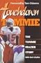 Touchdown Tommie: The Tommie Frazier Story