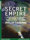 Secret Empire: Eisenhower, the CIA, and the Hidden Story of America's Space Espionage