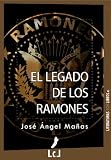 El legado de los Ramones (Spanish Edition)