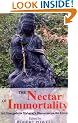 The Nectar of Immortality: Sri Nisargadatta Maharaj's Discourses on the Eternal