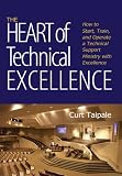 The Heart of Technical Excellence
