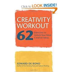 Creativity Workout: 62 Exercises to Unlock Your Most Creative Ideas