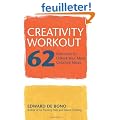 Creativity Workout: 62 Exercises to Unlock Your Most Creative Ideas