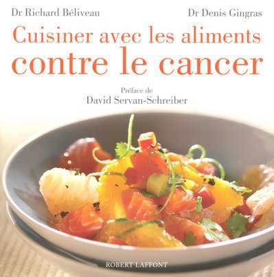 Cuisiner avec les aliments anticancer