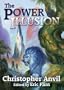 The Power of Illusion