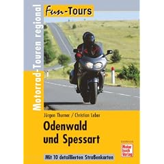 Odenwald und Spessart: Motorrad-Touren regional (Fun-Tours)