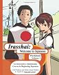 Irasshai: Welcome to Japanese: An Interactive, Multimedia Course in Beginning Japanese, Workbook, Volume 1