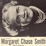 Interview With Margaret Chase Smith