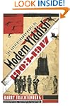 The Revolutionary Roots of Modern Yid...