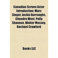 Canadian screen actor Introduction: Rick Skene, Zack Ward, Polly Shannon, Enrico Colantoni, Rachael Crawford, Fab Filippo, Sonja Bennett, Claire ... Kathleen Howard, Gil Bellows, Aaron Webber