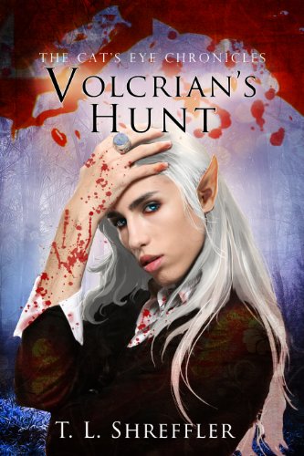 Volcrian's Hunt (The Cat's Eye Chronicles Book 3)