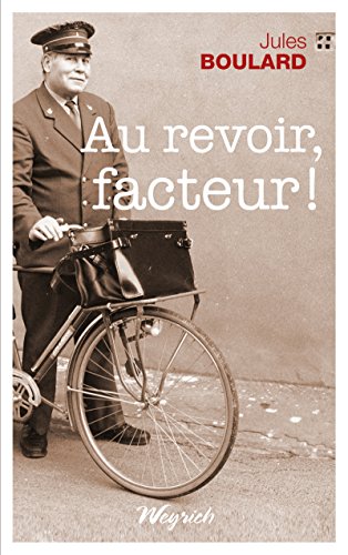 Au revoir, facteur !: Roman régional (TERROIR) (French Edition)