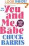 You and Me, Babe: A Novel