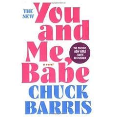 You and Me, Babe: A Novel