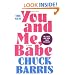 You and Me, Babe: A Novel