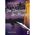 Die T�nzerin des Pharao: Fantasy-Roman