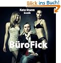 B�roFick - Dressur einer Schlampe! (Erotischer Roman)