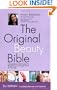 The Original Beauty Bible: Skin Care Facts for Ageless Beauty