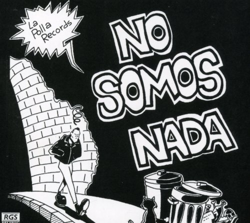 La Polla Records - No Somos Nada - Zortam Music