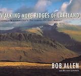 Walking more ridges of Lakeland : according to Wainwright's pictorial guides books 4-7