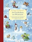 24 Geschichten zur Winterzeit: Esslingers Erz&auml;hlungen - 