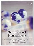 Terrorism and human rights : conference papers, London, winter 2005/6