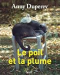 Le Poil et la Plume