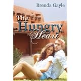 The Hungry Heart (Heart's Desire)by Brenda Gayle