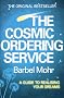 The Cosmic Ordering Service