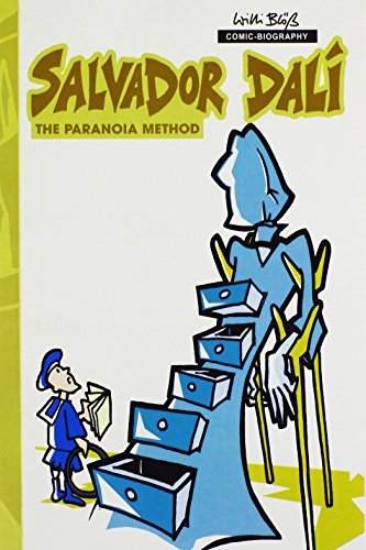 Milestones of Art: Salvador Dali: The Paranoia-Method: A Graphic Novel