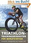 Triathlon-Trainingseinheiten f�r Beru...