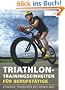 Triathlon-Trainingseinheiten f�r Berufst�tige