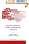 Nuclear Materials Safety Management, Volume II (NATO Science Partnership Sub-Series: 1:) (v. 2)
