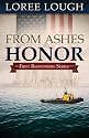 From Ashes to Honor (First Responders)